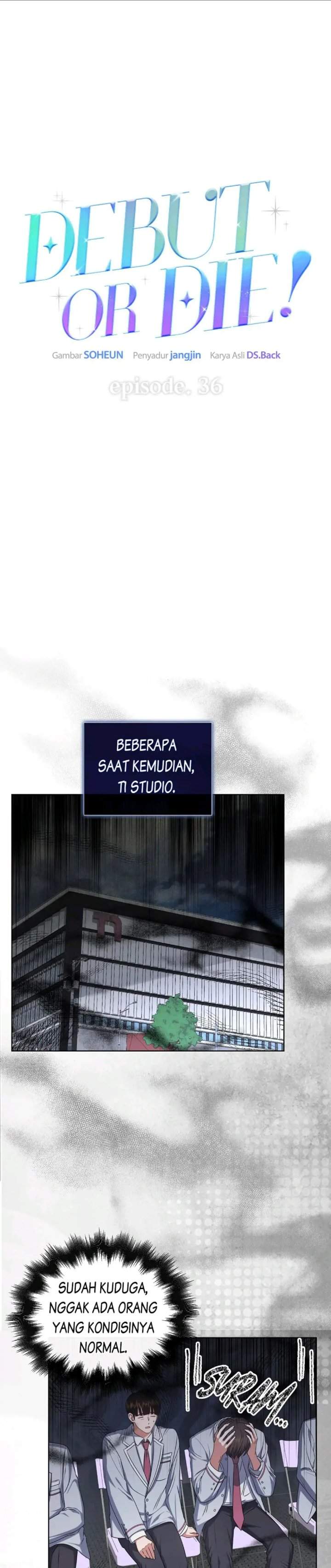 Debut or Die Chapter 36