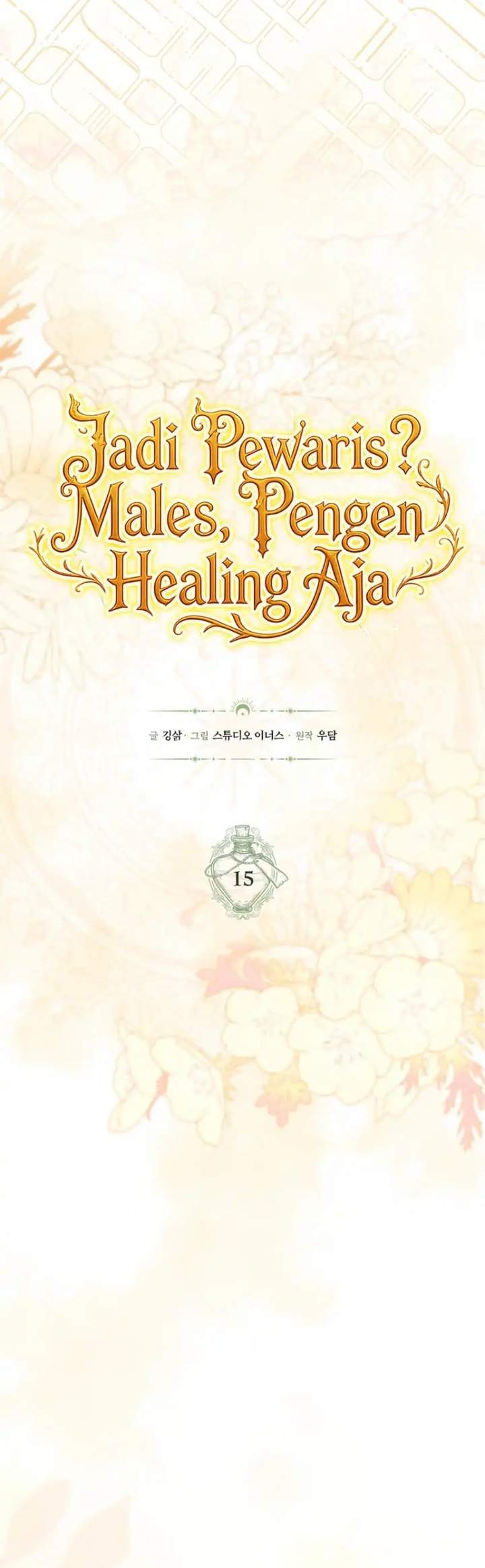 Never Mind the Heir, I’ll Focus On Healing Chapter 15