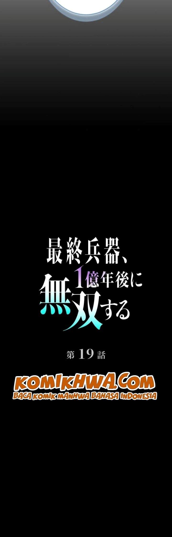 The Ultimate Weapon Returns After 100 Million Years Chapter 19