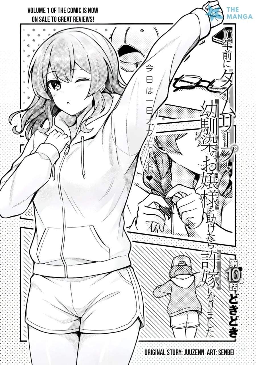 10-nenmae ni Time Leap shite Osananajimi no Ojousama wo Tasuketara Iinazuke ni Narimashita Chapter 10