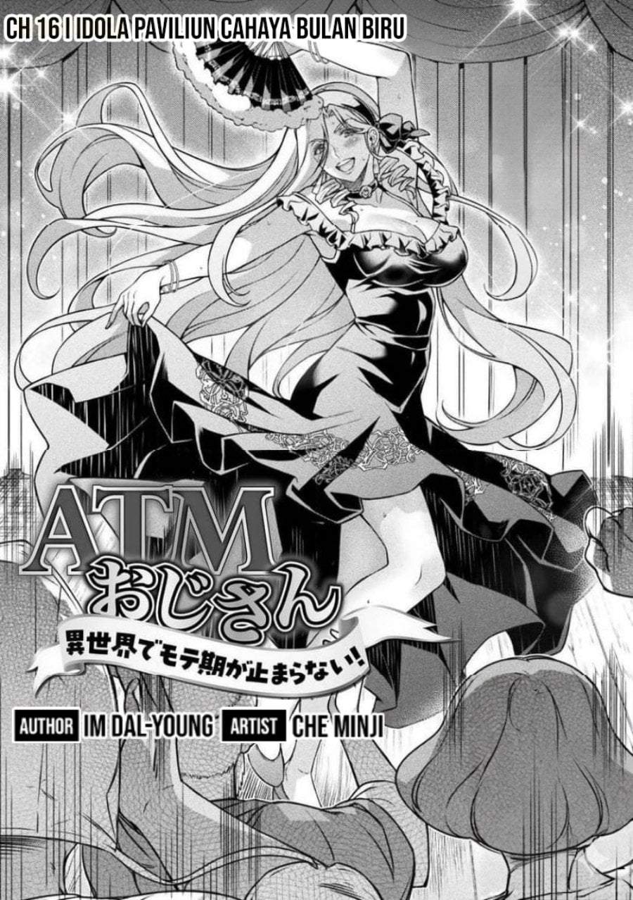 ATM Ojisan: Isekai de Mote-ki ga Tomaranai! Chapter 16