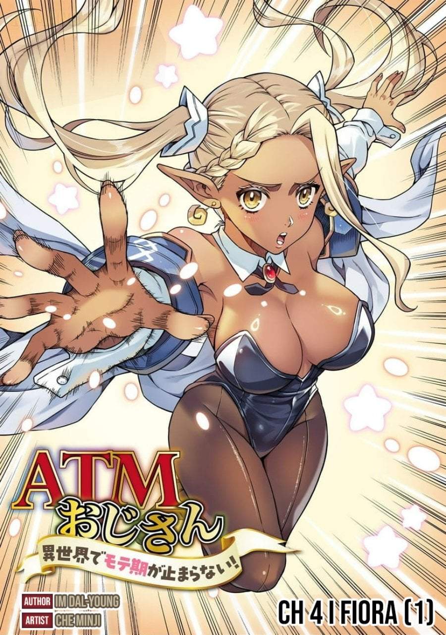 ATM Ojisan: Isekai de Mote-ki ga Tomaranai! Chapter 4