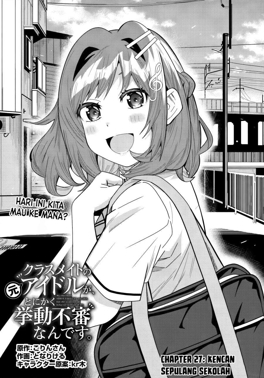 Classmate no Moto Idol ga, Tonikaku Kyodou Fushin Nan desu Chapter 27