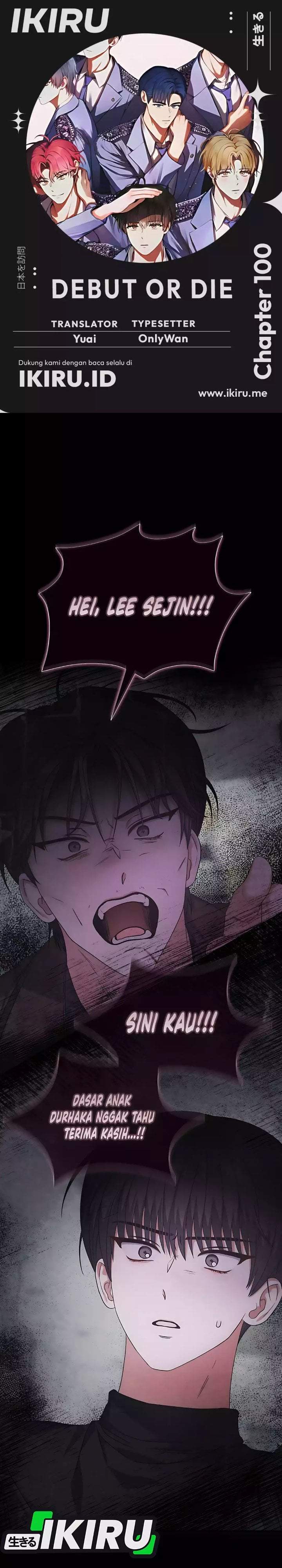 Debut or Die Chapter 100