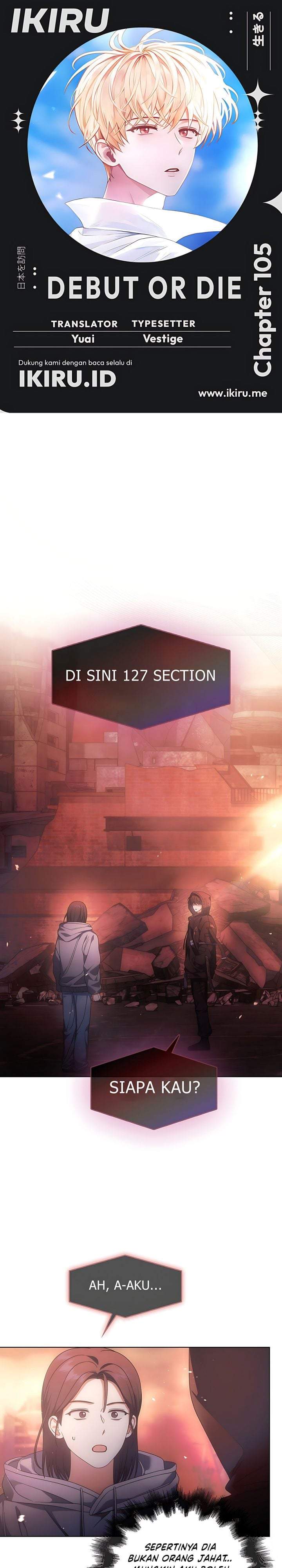 Debut or Die Chapter 105