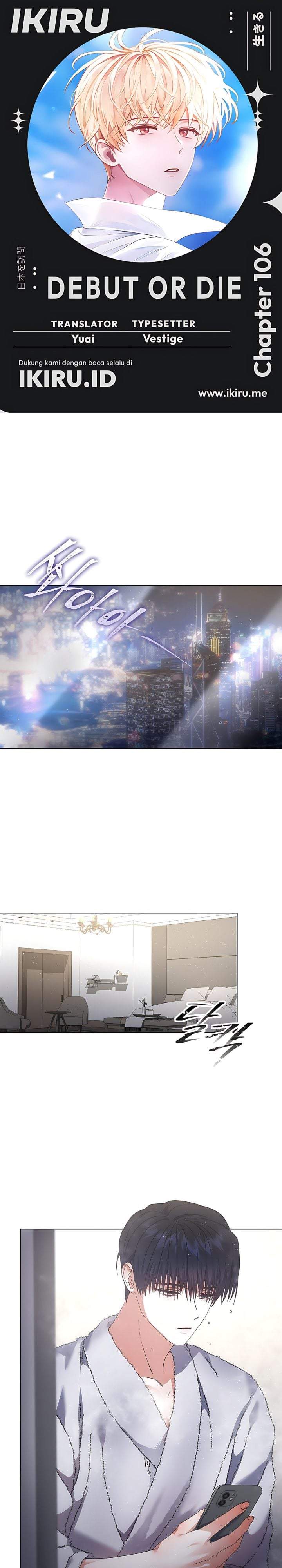 Debut or Die Chapter 106