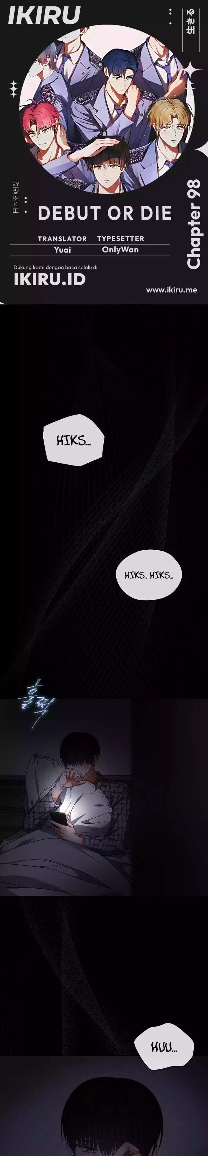 Debut or Die Chapter 98