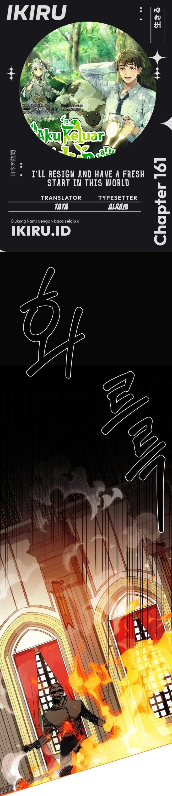 I’ll Resign and Have a Fresh Start in This World Chapter 161
