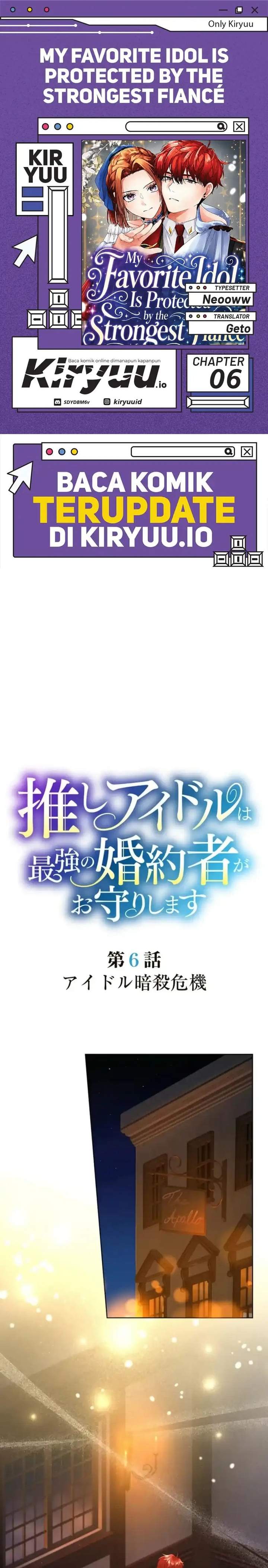 My Favorite Idol Is Protected by the Strongest Fiance Chapter 6