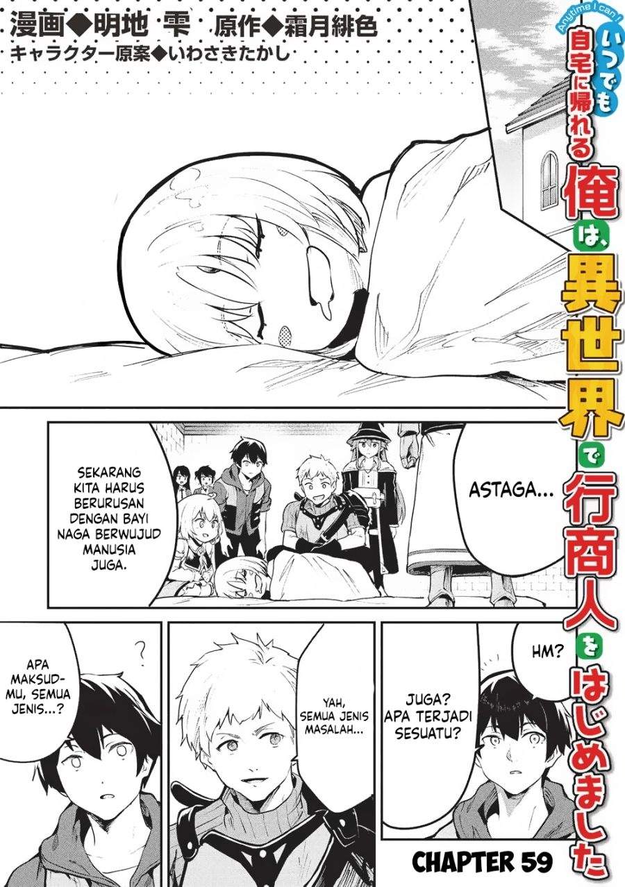Itsudemo Jitaku Ni Kaerareru Ore Wa, Isekai De Gyoushounin O Hajimemashita Chapter 59