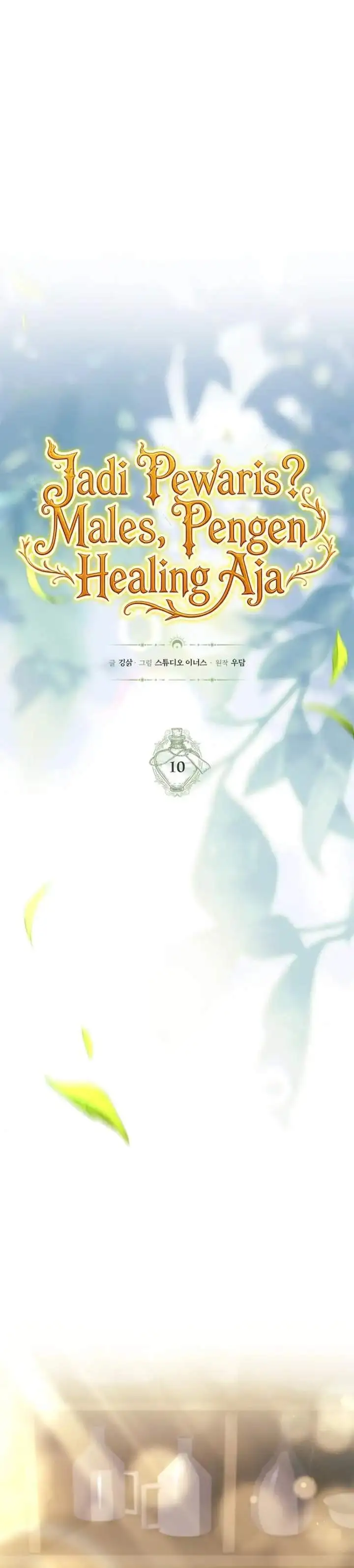 Never Mind the Heir, I’ll Focus On Healing Chapter 10
