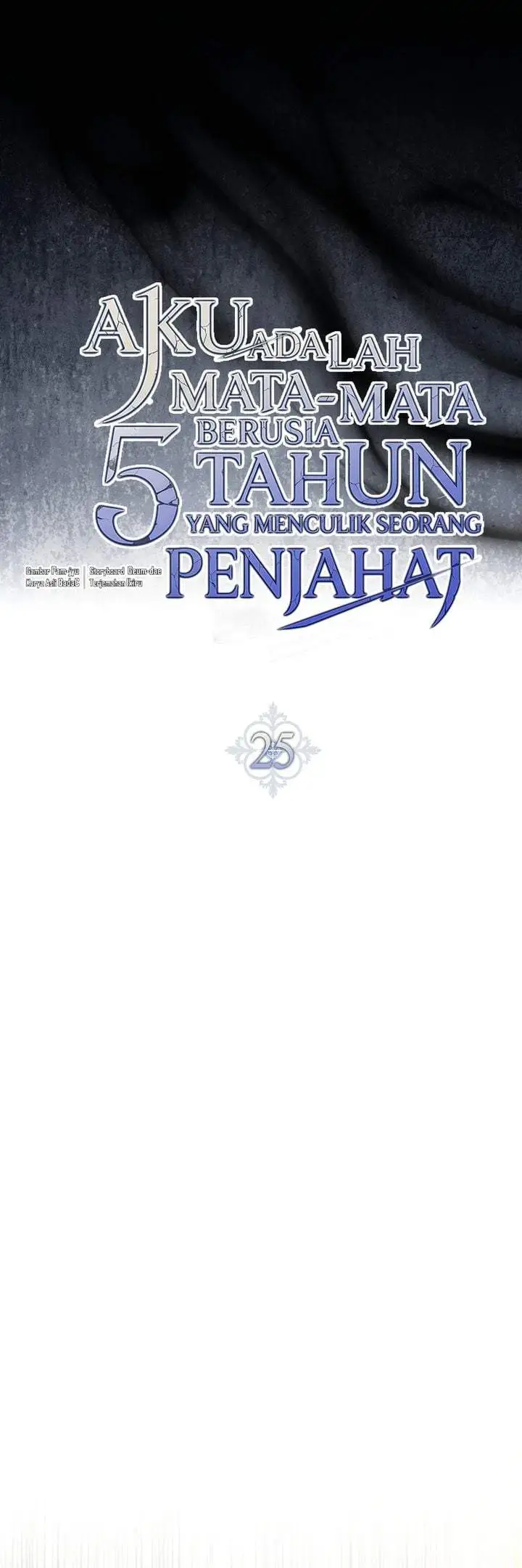 I Am the 5-Year-Old Spy Who Kidnapped the Villain Chapter 25