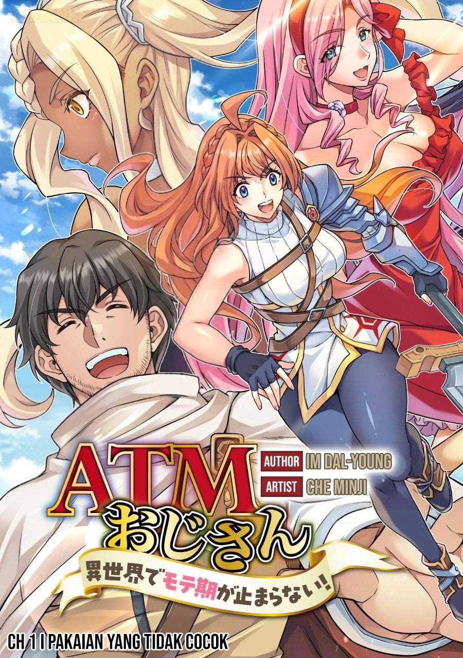 ATM Ojisan: Isekai de Mote-ki ga Tomaranai! Chapter 1