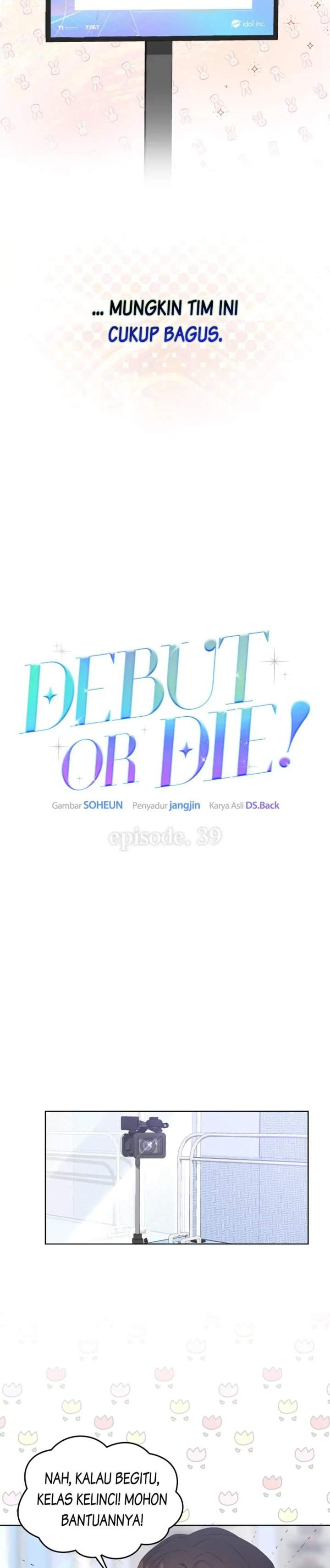 Debut or Die Chapter 39